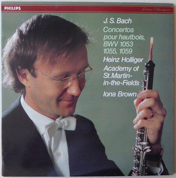 J.S. Bach - Heinz Holliger, Academy Of St. Martin-in-the-Fields, Iona