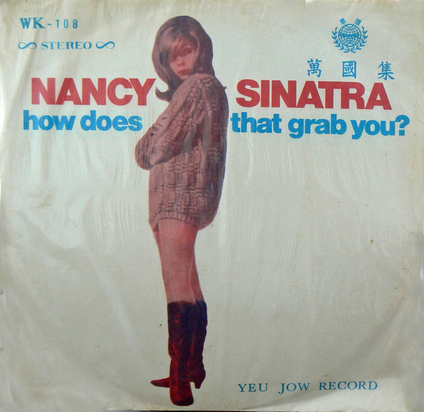 Nancy Sinatra – How Does That Grab You? (1967, Vinyl) - Discogs