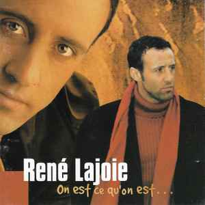 René Lajoie - On Est Ce Qu'on Est... album cover