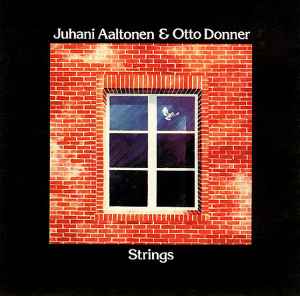 Strings - Juhani Aaltonen & Otto Donner