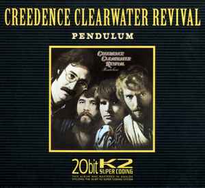 Creedence Clearwater Revival – Pendulum (2000