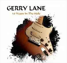 Gerry Lane - 10 Years In The Hole album cover
