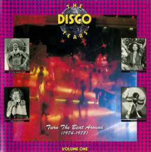 The Disco Years, Vol. 1: Turn The Beat Around (1974-1978) (1990