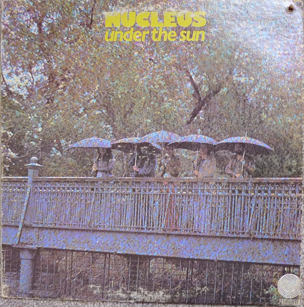 Nucleus – Under The Sun (1974, Vinyl) - Discogs