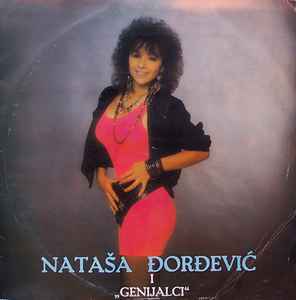 Nataša Đorđević - Nataša Đorđević I "Genijalci" album cover