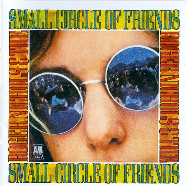 Roger Nichols & The Small Circle Of Friends - Roger Nichols & The