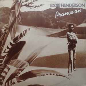 Eddie Henderson - Prance On / Say You Will album cover