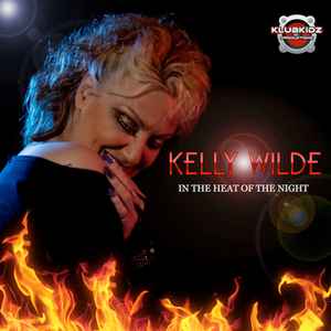 Kelly Wilde - In The Heat Of The Night album cover