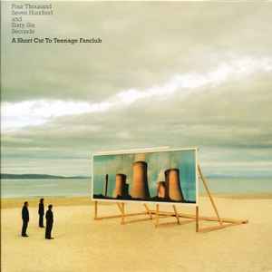 Teenage Fanclub - Four Thousand Seven Hundred And Sixty-Six Seconds - A Short Cut To Teenage Fanclub
