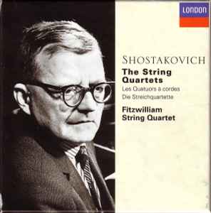 The String Quartets - Shostakovich - Fitzwilliam String Quartet