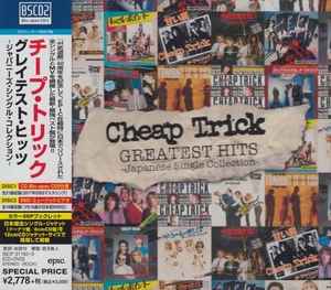 Cheap Trick = チープ・トリック – Greatest Hits -Japanese Single