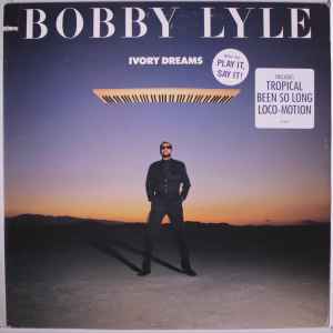 Bobby Lyle - Ivory Dreams