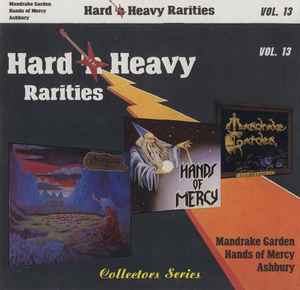 Mandrake Garden - Hard 'N Heavy Rarities Vol. 13
