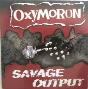 Oxymoron - Savage Output album cover