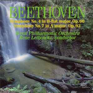 Symphonies No. 4 & 7 - Beethoven  /  Royal Philharmonic Orchestra, René Leibowitz
