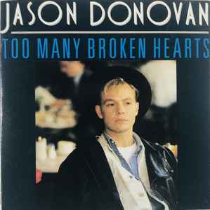 Jason Donovan – Too Many Broken Hearts (1989, CD) - Discogs