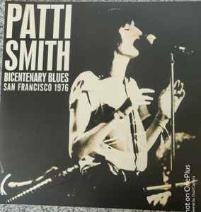 Patti Smith - Bicentenary Blues (San Francisco 1976) album cover