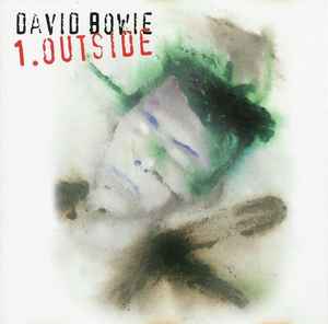 David Bowie - 1. Outside (The Nathan Adler Diaries: A Hyper Cycle)