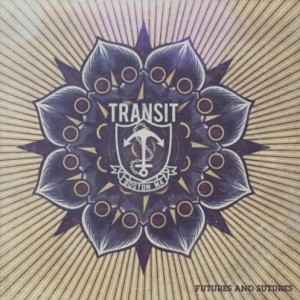 Futures And Sutures - Transit