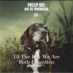 Cover of Til The Day We Are Both Forgotten, 2012-10-26, CD