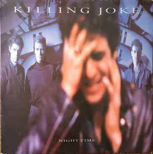 Killing Joke - Night Time album cover