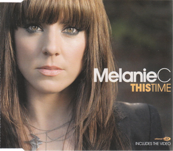 Melanie C – This Time 2007 Cd Discogs