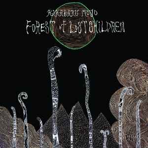 Forest Of Lost Children - Kikagaku Moyo
