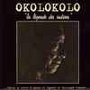 Okolokolo - La Légende Des Indiens