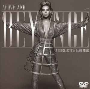 Above And Beyoncé Video Collection & Dance Mixes - Beyoncé