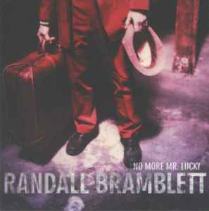 Randall Bramblett - No More Mr. Lucky