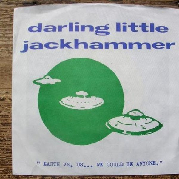 baixar álbum Darling Little Jackhammer - Earth Vs Us We Could Be Anyone