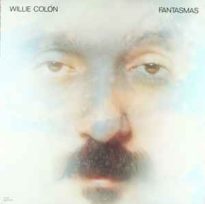 Willie Colón - Fantasmas
