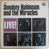Smokey Robinson And The Miracles* - Live!