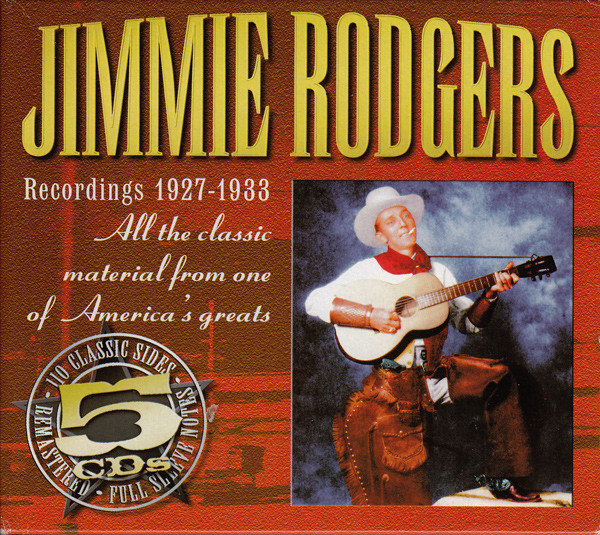 Jimmie Rodgers – Recordings 1927-1933 (2002, CD) - Discogs