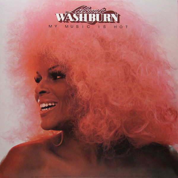 Lalomie Washburn - My Music Is Hot (1977) MS0xNzI1LmpwZWc