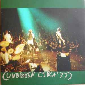 Circa '77 - Unbroken