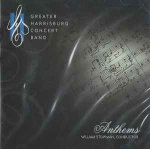 Greater Harrisburg Concert Band - Anthems album cover