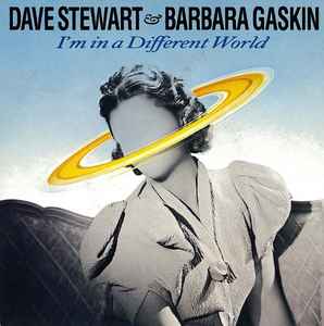 Dave Stewart & Barbara Gaskin - I'm In A Different World album cover
