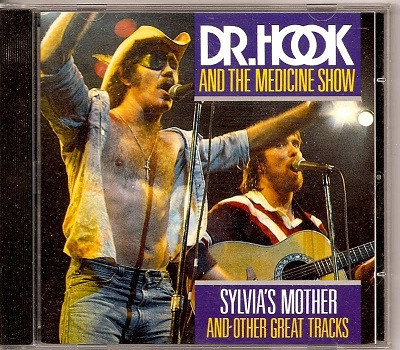 baixar álbum Dr Hook & The Medicine Show - Sylvias Mother And Other Great Tracks