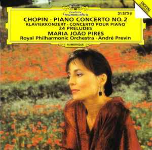 Chopin, Maria-João Pires, The Royal Philharmonic Orchestra – Piano