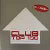 DJ Deep (2) - 100 Club Top 100 - Top Club Hits In The Megamix - 1st Chapter