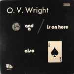 O. V. Wright – A Nickel And A Nail And Ace Of Spades (1972, Vinyl 