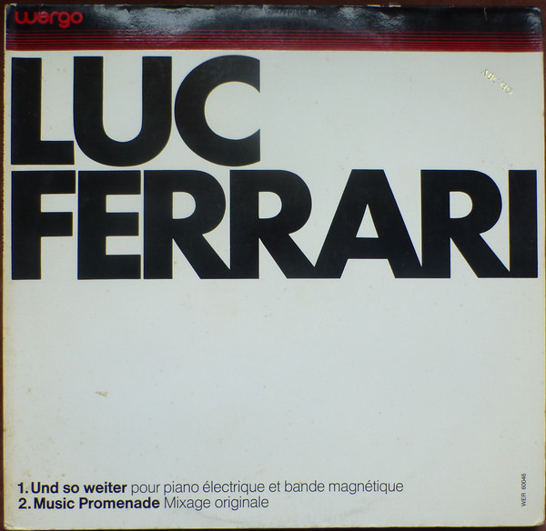 Luc Ferrari – Und So Weiter / Music Promenade (1969, Vinyl) - Discogs