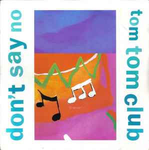 Tom Tom Club - Don't Say No album cover