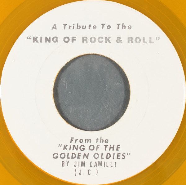 lataa albumi Jim Camilli - A Tribute To The King Of Rock Roll From The King Of The Golden Oldies