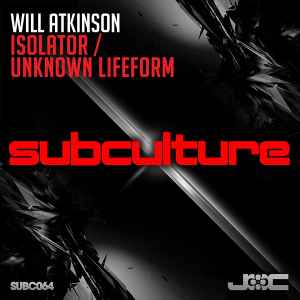 Isolator / Unknown Lifeform - Will Atkinson