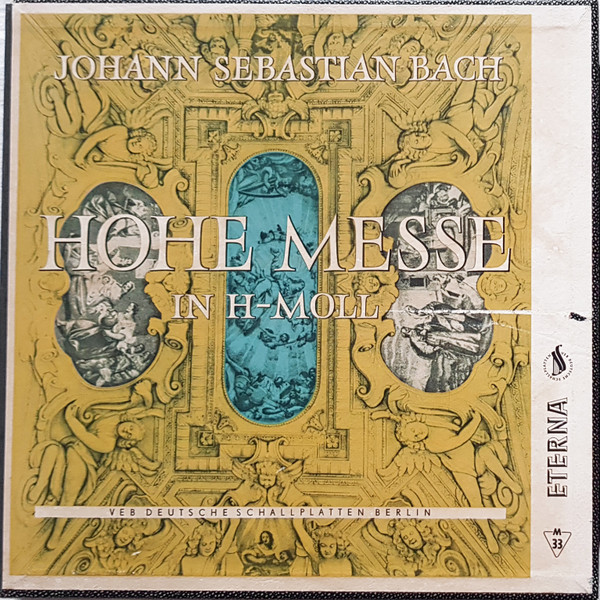 Bach – Hohe Messe In H-moll (1969, Vinyl) - Discogs