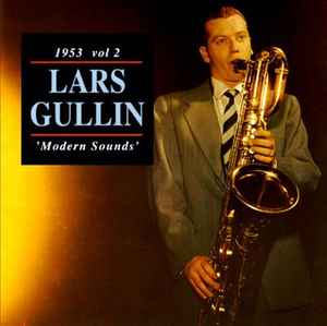 Lars Gullin - 1953 Vol 2 'Modern Sounds'