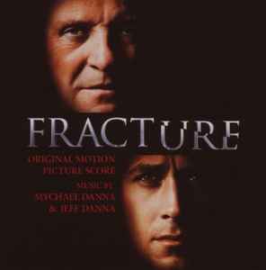 Mychael Danna - Fracture (Original Motion Picture Score) album cover