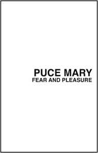 Fear And Pleasure - Puce Mary